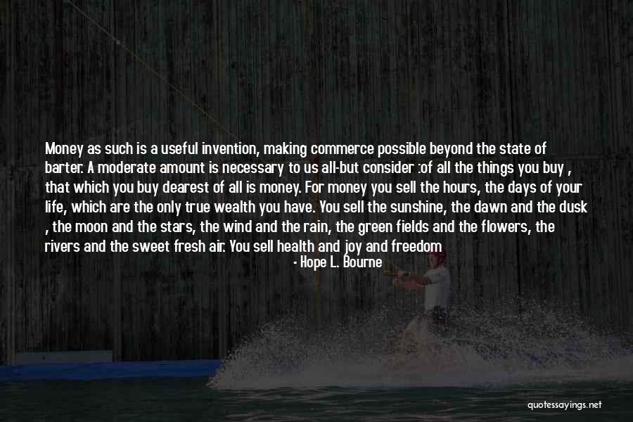 L Bourne Quotes By Hope L. Bourne L Bourne Quotes By Hope L. Bourne