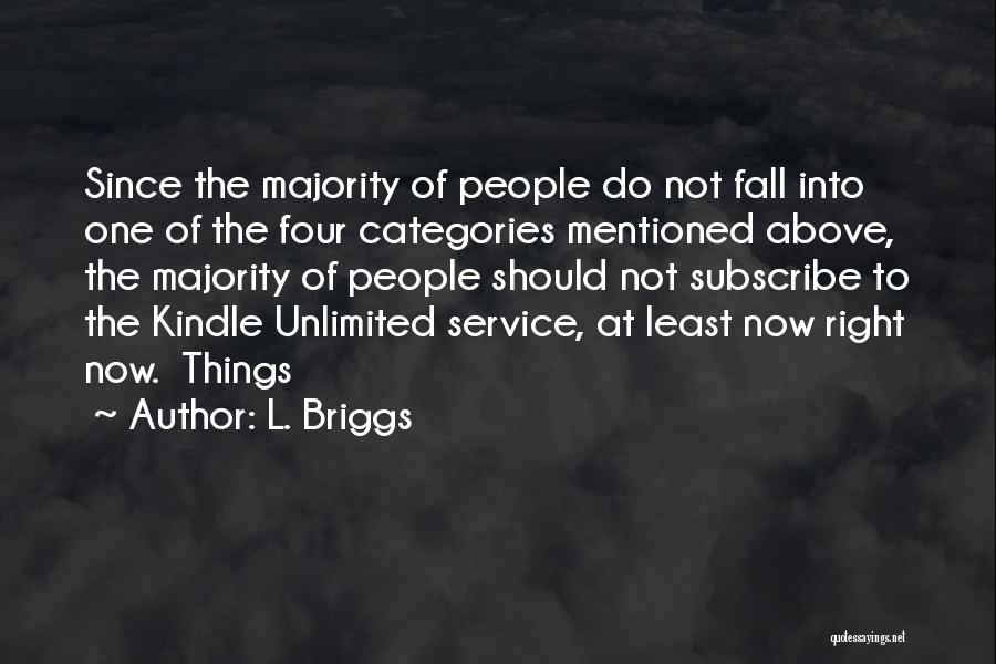 L. Briggs Quotes 863927