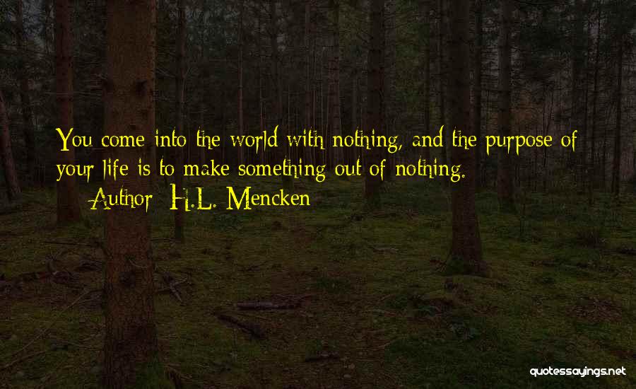 L Change The World Quotes By H.L. Mencken