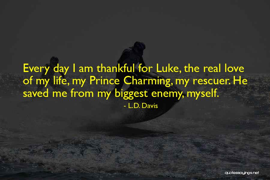 L.D. Davis Quotes 1801268