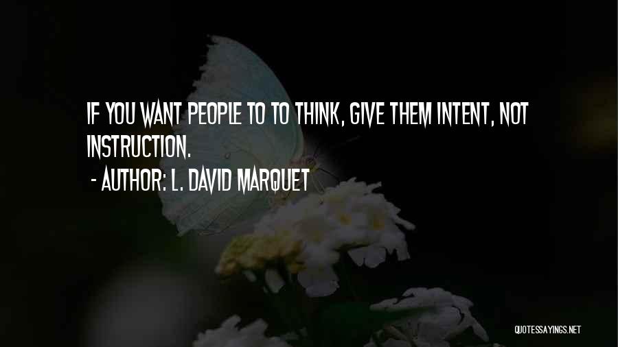 L. David Marquet Quotes 1896284