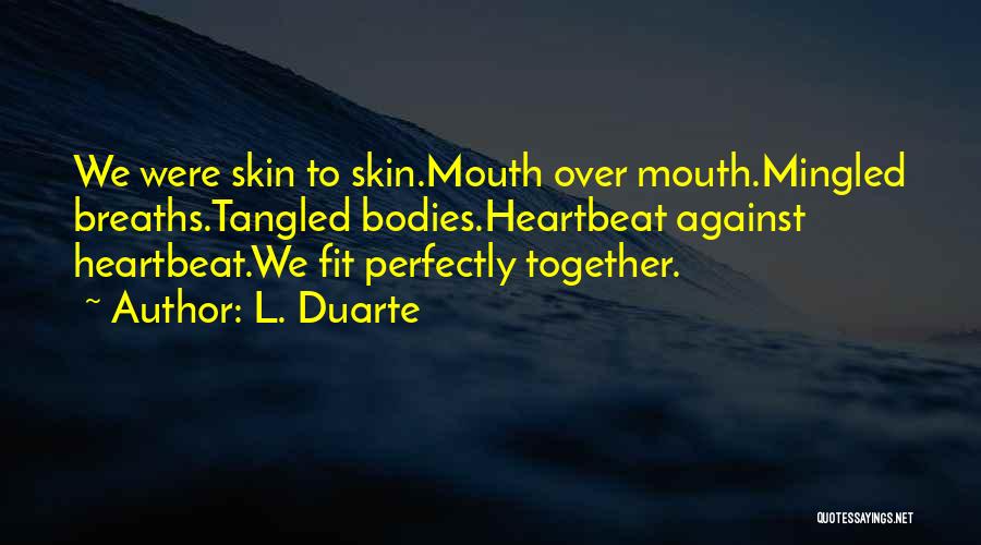 L. Duarte Quotes 643677