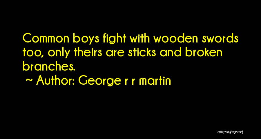 L Duncan Quotes By George R R Martin