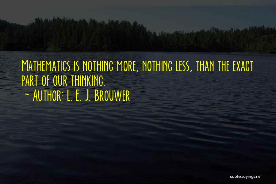 L. E. J. Brouwer Quotes 1127095