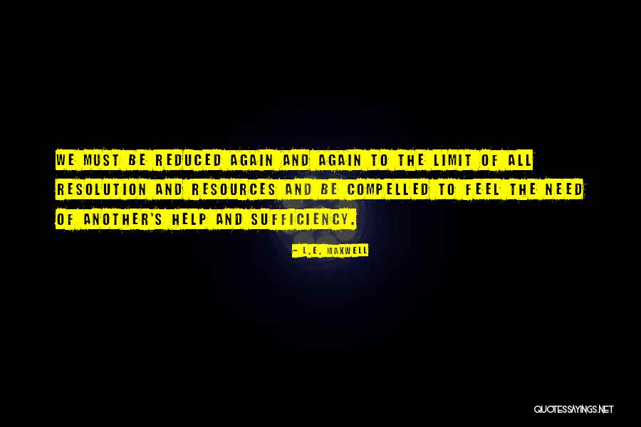 L.E. Maxwell Quotes 1292779 L.E. Maxwell Quotes 1292779
