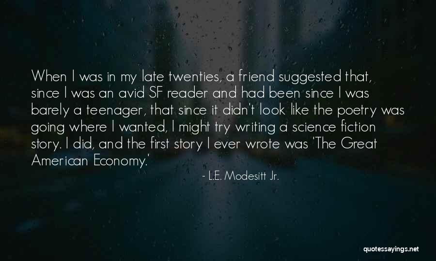 L.E. Modesitt Jr. Quotes 1021475 L.E. Modesitt Jr. Quotes 1021475
