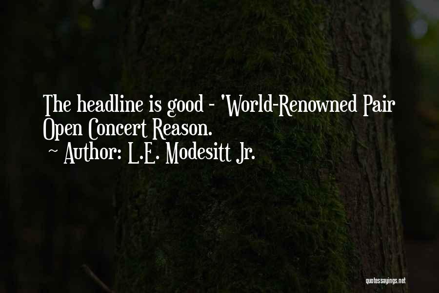 L.E. Modesitt Jr. Quotes 1100123