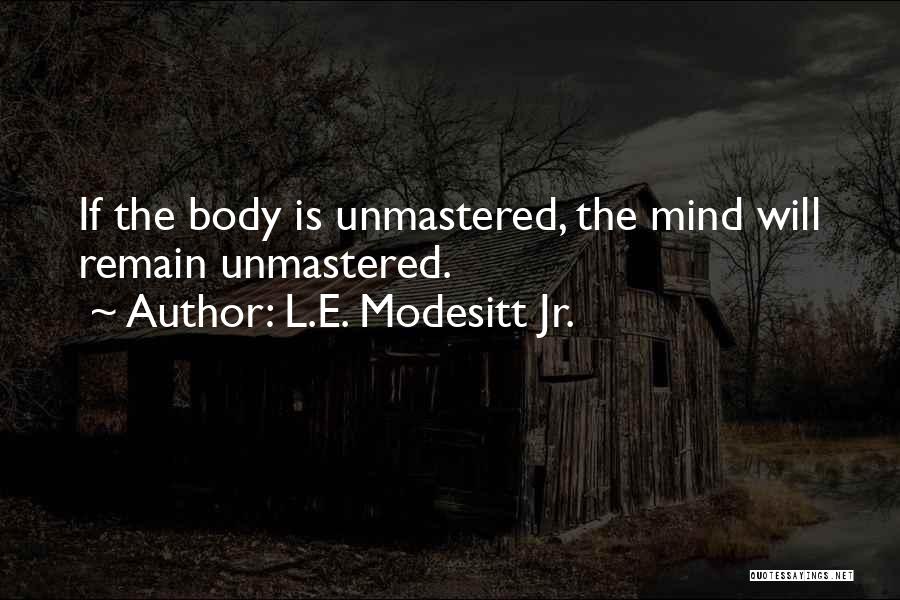 L.E. Modesitt Jr. Quotes 1298319