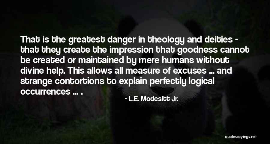 L.E. Modesitt Jr. Quotes 1427407