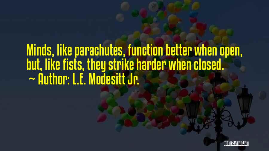 L.E. Modesitt Jr. Quotes 1594226