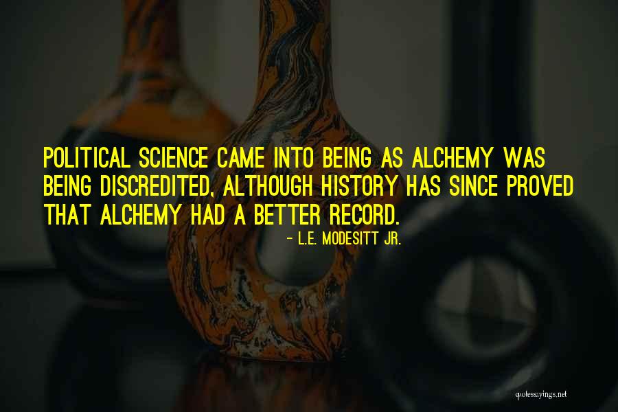 L.E. Modesitt Jr. Quotes 2207358 L.E. Modesitt Jr. Quotes 2207358