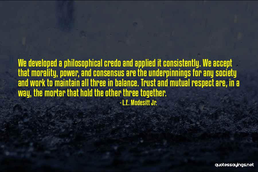 L.E. Modesitt Jr. Quotes 293474 L.E. Modesitt Jr. Quotes 293474