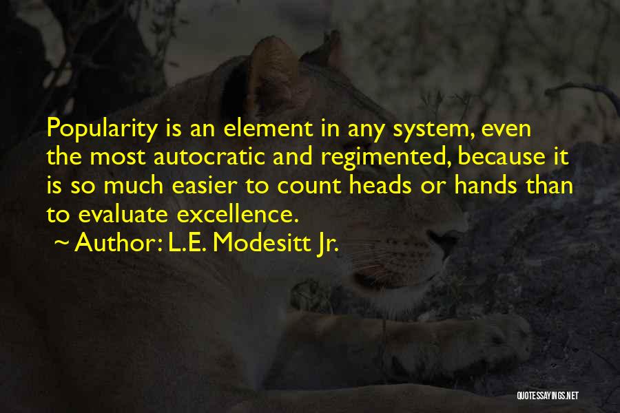 L.E. Modesitt Jr. Quotes 339768