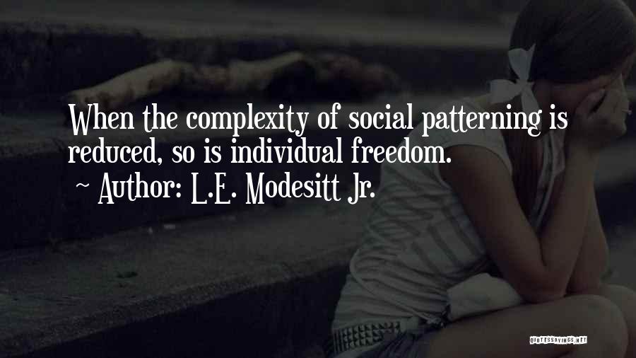 L.E. Modesitt Jr. Quotes 933739