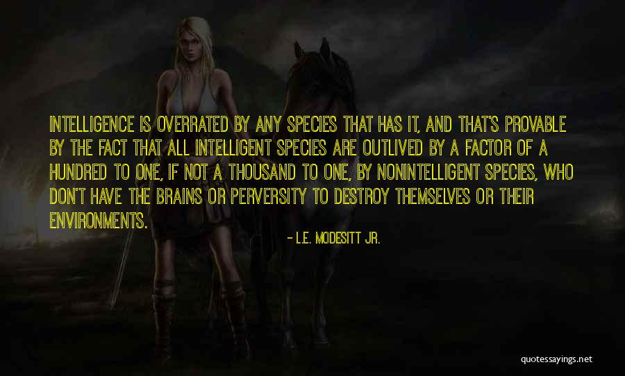 L.E. Modesitt Jr. Quotes 978906 L.E. Modesitt Jr. Quotes 978906