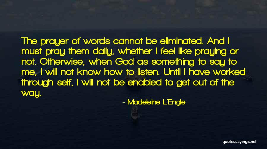 L Engle Quotes By Madeleine L'Engle