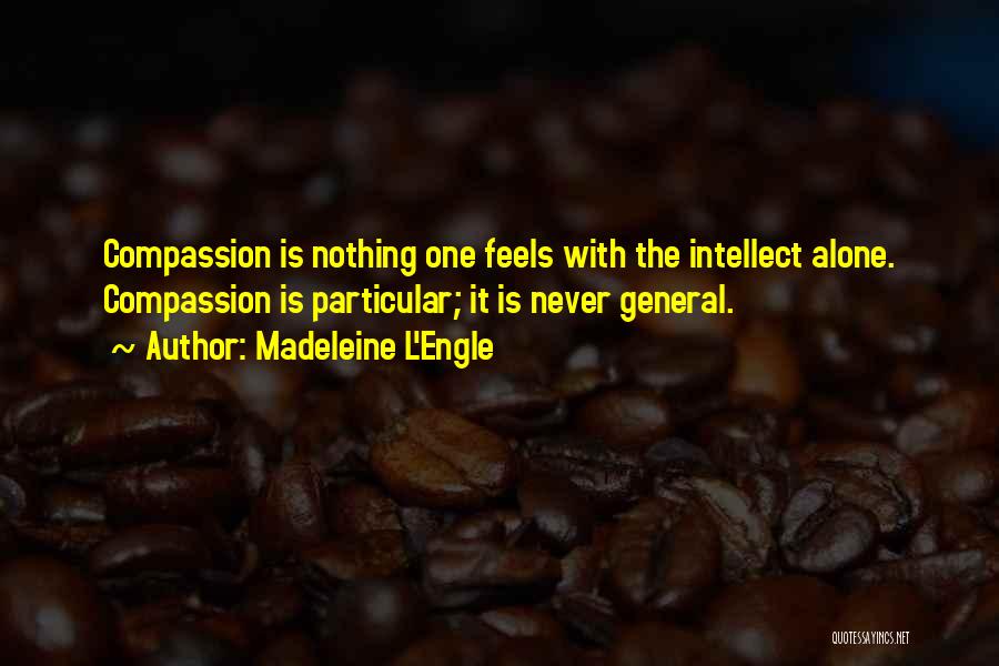 L Engle Quotes By Madeleine L'Engle