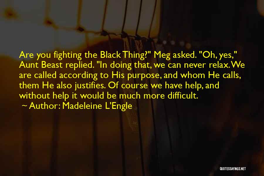 L Engle Quotes By Madeleine L'Engle