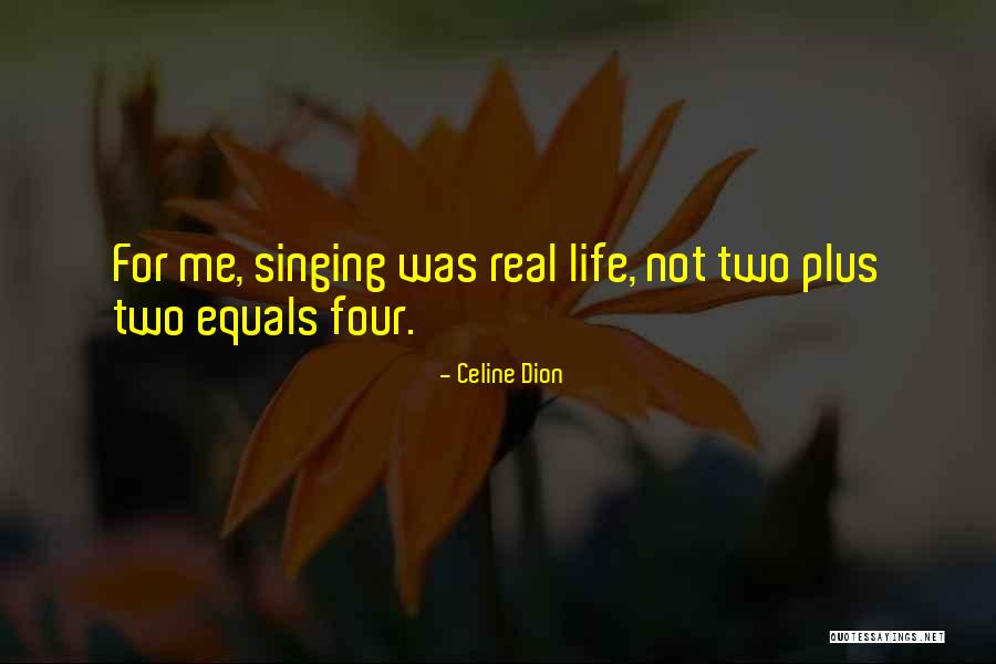 L F Celine Quotes By Celine Dion