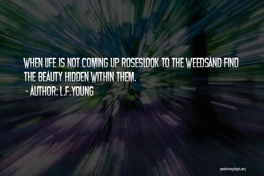 L.F.Young Quotes 738334