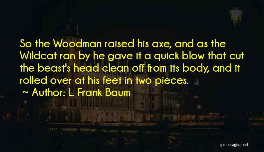 L. Frank Baum Quotes 1024662