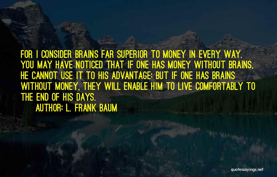 L. Frank Baum Quotes 1051450