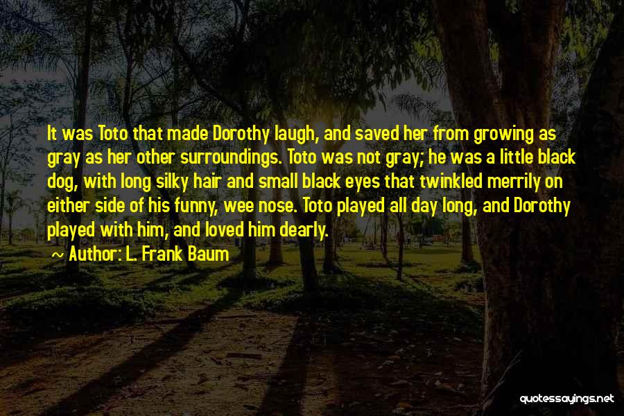 L. Frank Baum Quotes 1054868