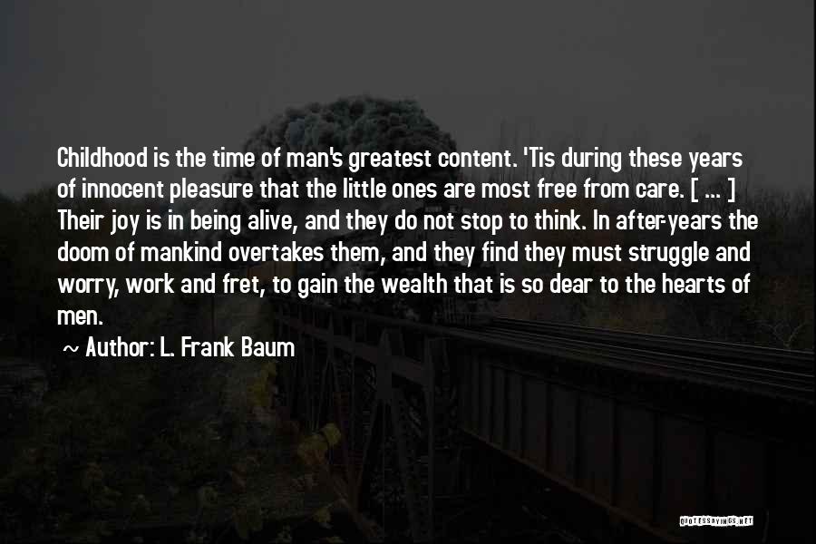 L. Frank Baum Quotes 1200535