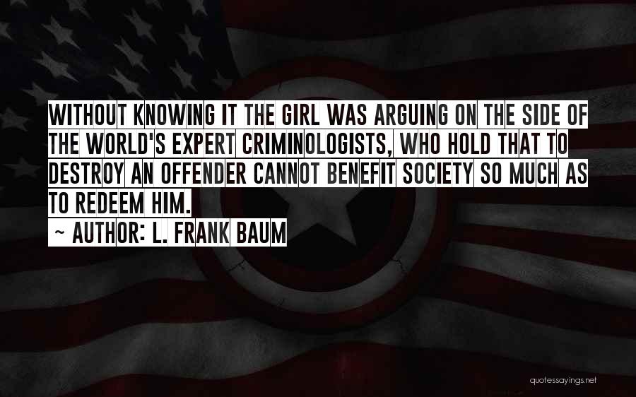 L. Frank Baum Quotes 1473077