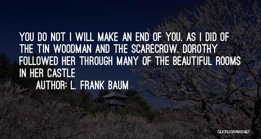 L. Frank Baum Quotes 1563463