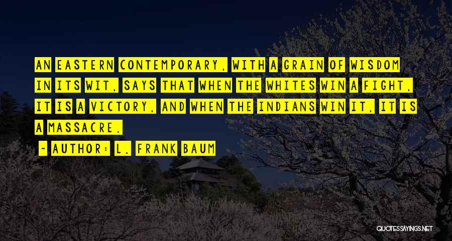 L. Frank Baum Quotes 1826504