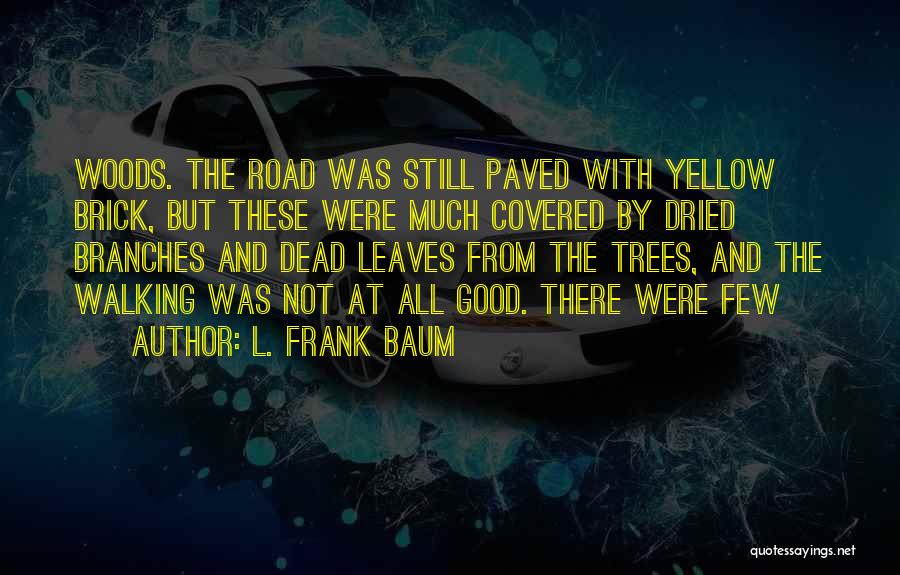 L. Frank Baum Quotes 1871620