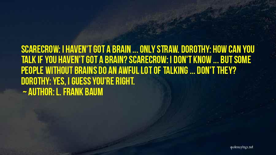 L. Frank Baum Quotes 2102088