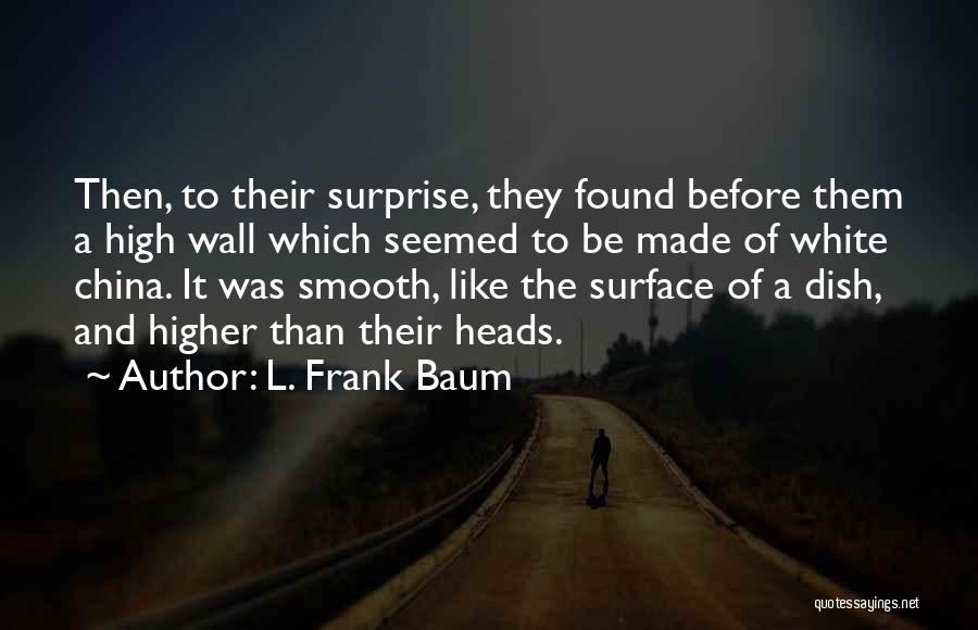 L. Frank Baum Quotes 2150463