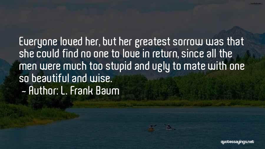 L. Frank Baum Quotes 428077