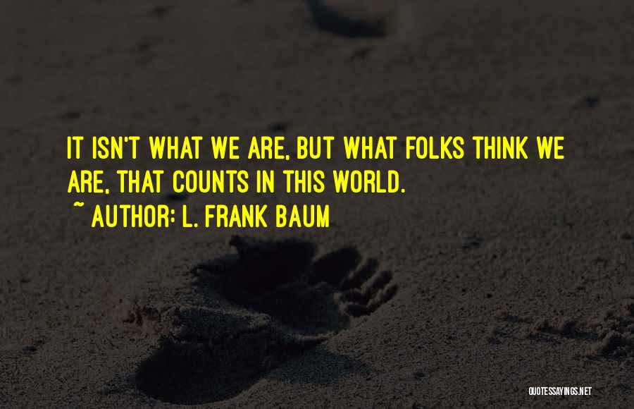 L. Frank Baum Quotes 430952