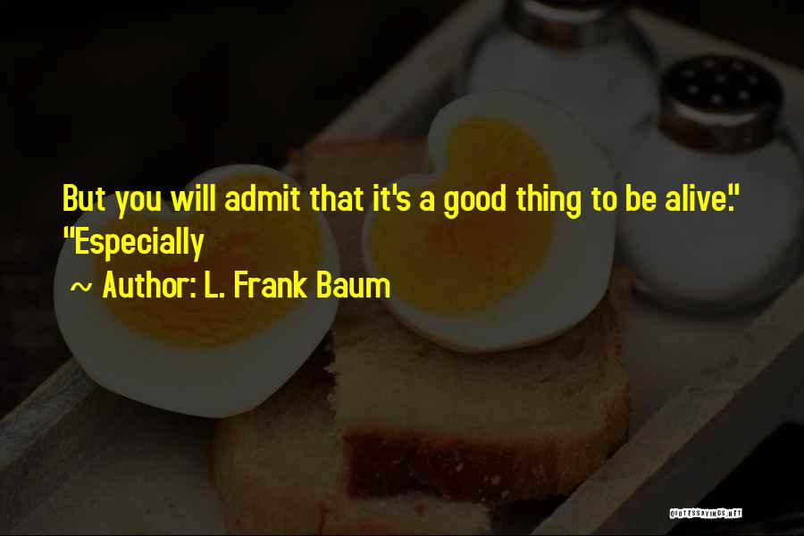 L. Frank Baum Quotes 996872
