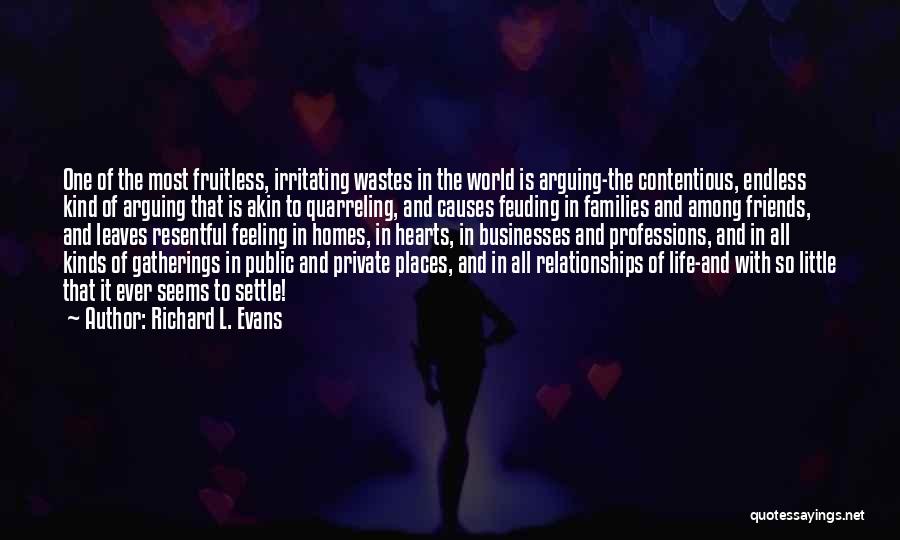 L Friends Quotes By Richard L. Evans