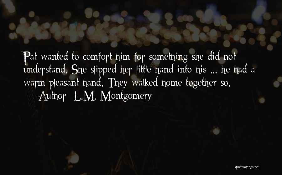 L Friendship Quotes By L.M. Montgomery