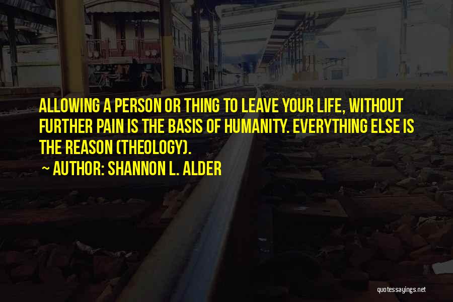 L Friendship Quotes By Shannon L. Alder