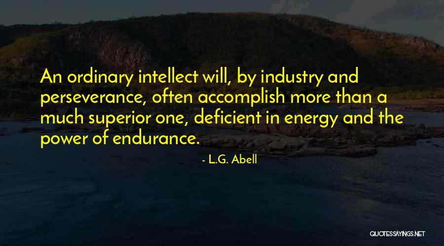 L.G. Abell Quotes 258622