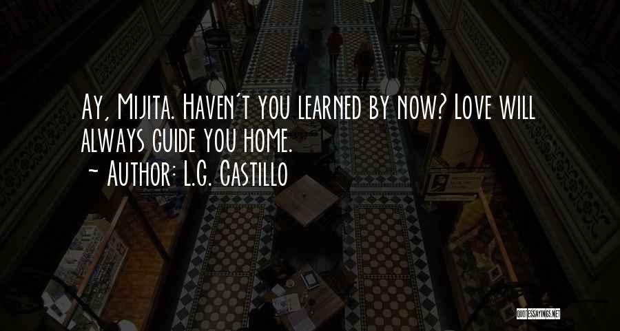 L.G. Castillo Quotes 1961177