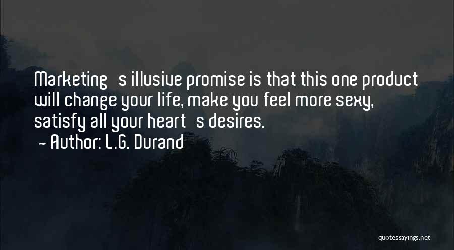 L.G. Durand Quotes 2069200