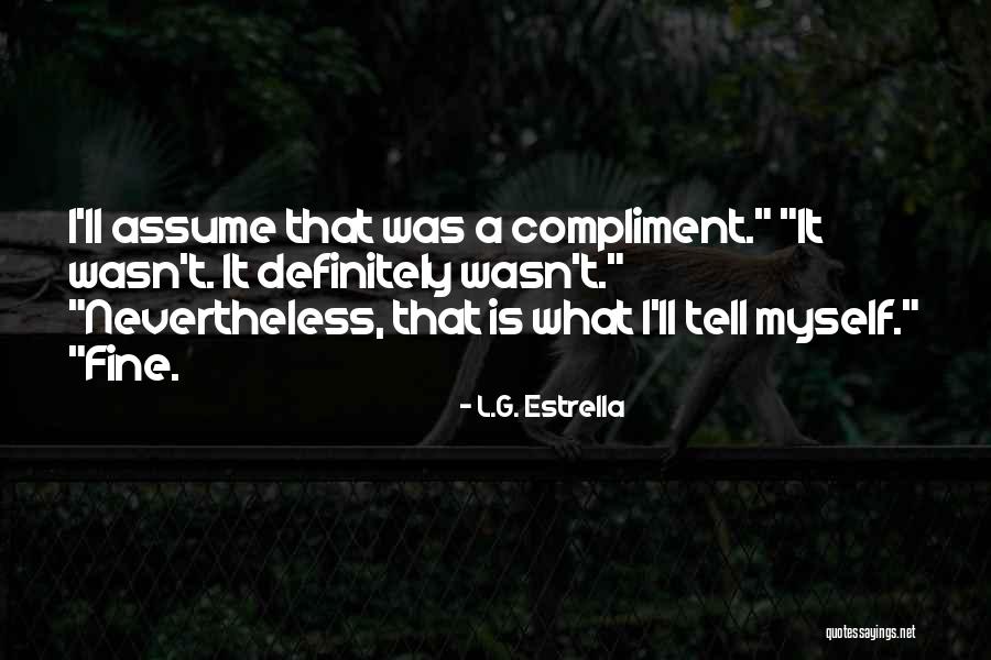 L.G. Estrella Quotes 1909091