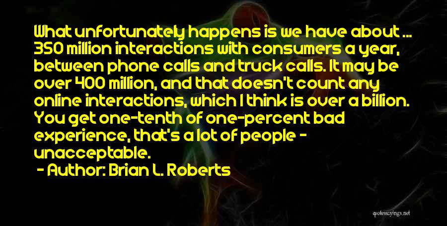 L&g Online Quotes By Brian L. Roberts