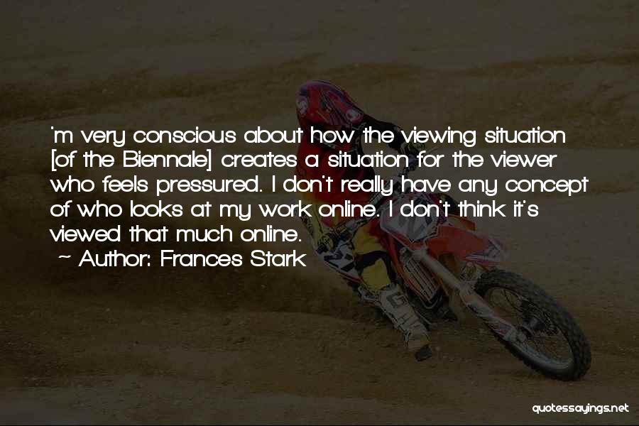 L&g Online Quotes By Frances Stark