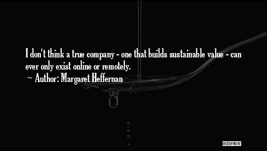 L&g Online Quotes By Margaret Heffernan