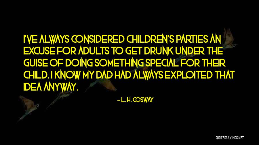 L. H. Cosway Quotes 103616 L. H. Cosway Quotes 103616