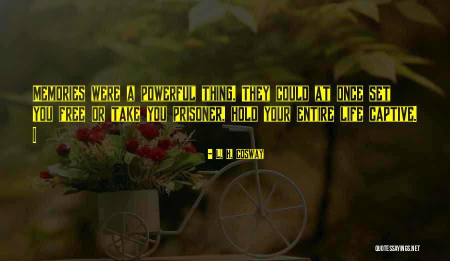 L. H. Cosway Quotes 1180580 L. H. Cosway Quotes 1180580