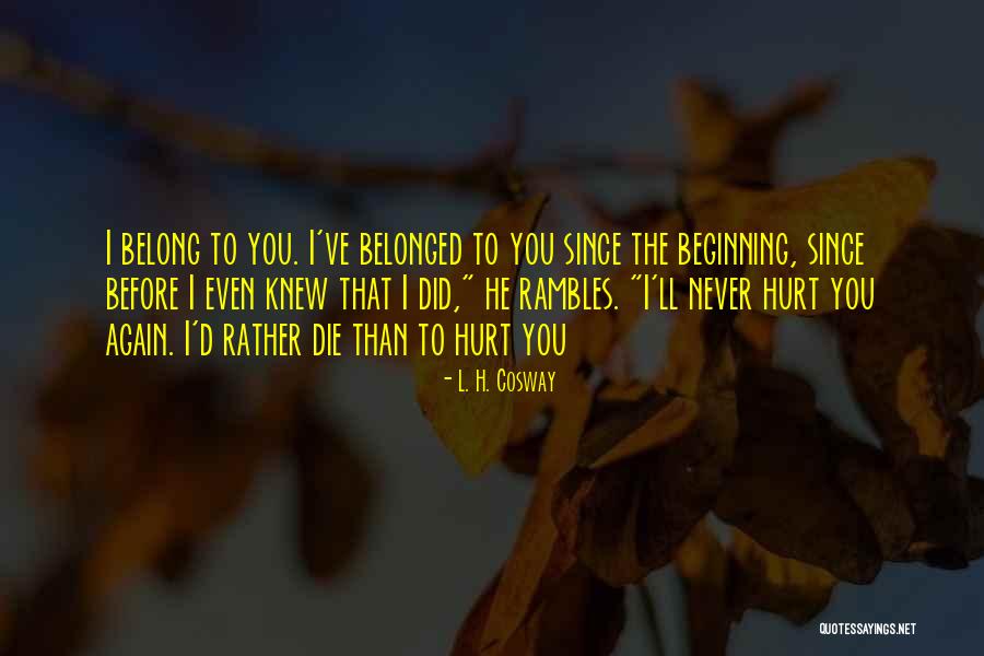 L. H. Cosway Quotes 1290698 L. H. Cosway Quotes 1290698